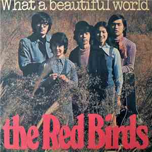 The Red Birds - What A Beautiful World download free