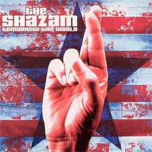 The Shazam - Tomorrow The World download free