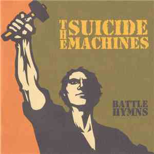 The Suicide Machines - Battle Hymns download free