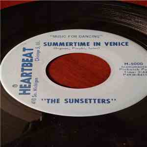 The Sunsetters - Summertime In Venice / Moonlight Cocktails download free