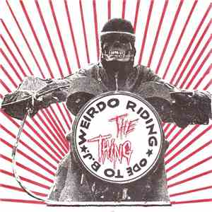 The Thing  - Weirdo Riding / Ode To B.J. download free