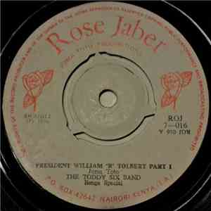 The Toddy Six Band - President William "R" Tolbert download free