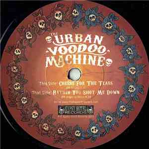 The Urban Voodoo Machine - Cheers For The Tears download free