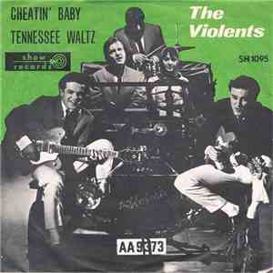 The Violents  - Cheatin' Baby / Tennessee Waltz download free