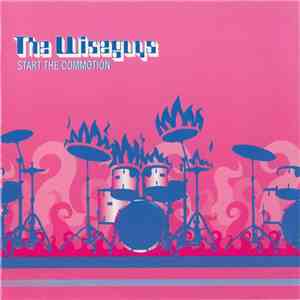 The Wiseguys - Start The Commotion download free