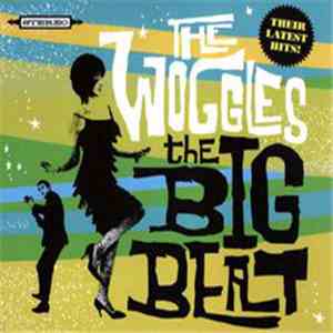The Woggles - The Big Beat download free