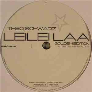 Theo Schwarz - Leilei Laa (Golden Edition) download free