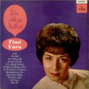 Timi Yuro - Let Me Call You Sweetheart download free