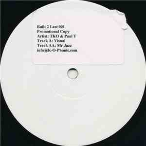 TKO & Paul T  - Visual / Mr Jazz download free