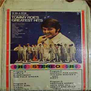 Tommy Roe - 12 In A Roe A Collection Of Tommy Roe's Greatest Hits download free