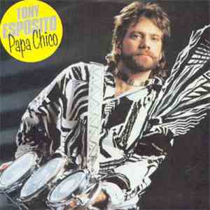 Tony Esposito - Papa Chico download free