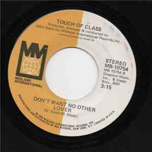 Touch Of Class - Don't Want No Other Lover/You Got To Know Better download free