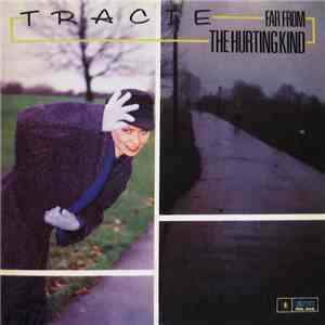 Tracie - Far From The Hurting Kind download free