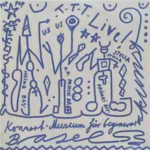 TTT  featuring A.R. Penck - TTT Live! Konzert Basel (What About JAZZ Today!) download free