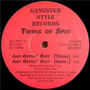 Twins Of Spin - Just Gettin' Busy / Can Ya Feel It download free
