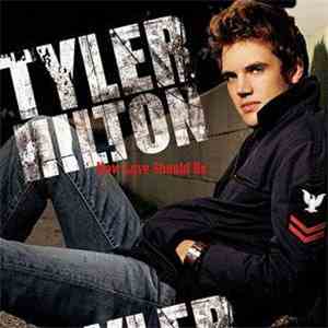 Tyler Hilton - How Love Should Be download free