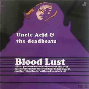 Uncle Acid & The Deadbeats - Blood Lust download free