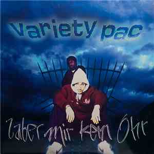 Variety Pac - Laber Mir Kein Ohr download free