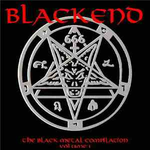 Various - Blackend: The Black Metal Compilation Volume I download free