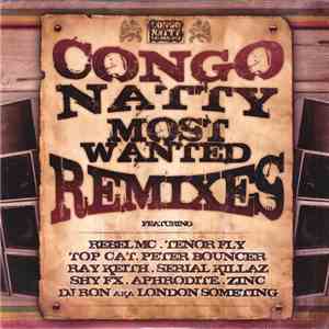 Various - Congo Natty Most Wanted Remixes download free