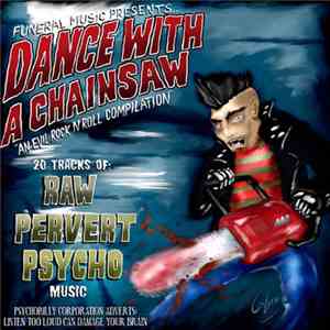Various - Dance With A Chainsaw download free