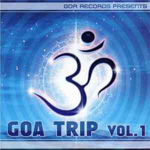 Various - Goa Trip Vol. 1 download free