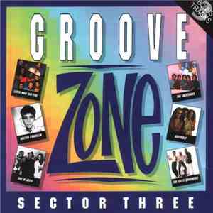 Various - Groove Zone Sector Three download free