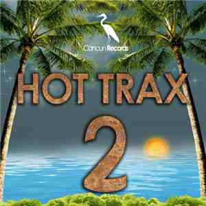 Various - Hot Trax 2 download free