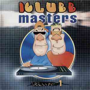 Various - Iclubb Masters Volume 1 download free