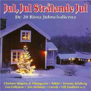 Various - Jul, Jul Strålande Jul - De 20 Bästa Julmelodierna download free