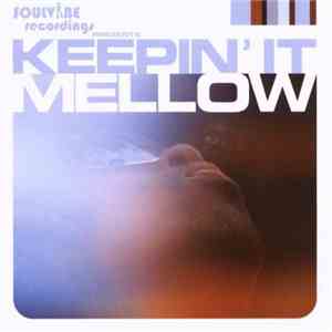 Various - Keepin' It Mellow download free