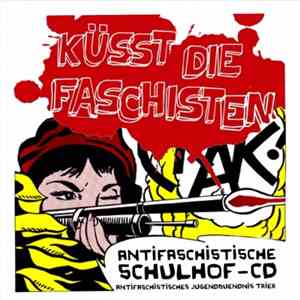 Various - Küsst Die Faschisten download free