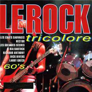 Various - Le Rock Tricolore 60's download free