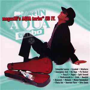 Various - megazIN's Aqua turbo CD IV. download free