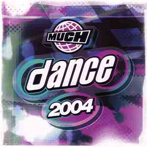 Various - MuchDance 2004 download free
