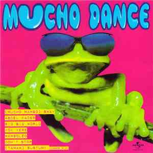 Various - Mucho Dance download free