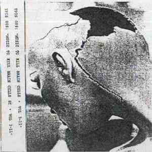 Various - Music To Kill Brain Cells Vol 3-11 download free