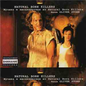 Various - Natural Born Killers: A Soundtrack For An Oliver Stone Film download free