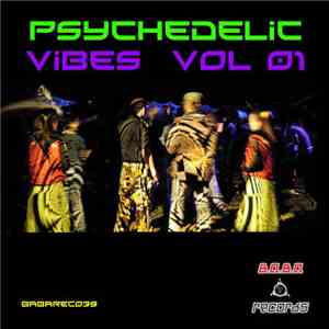 Various - Psychedelic Vibes Vol. 01 download free