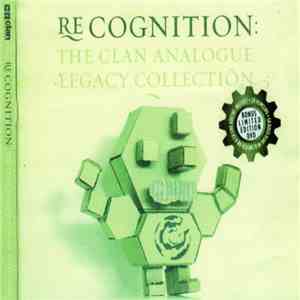 Various - Re Cognition: The Clan Analogue Legacy Collection download free