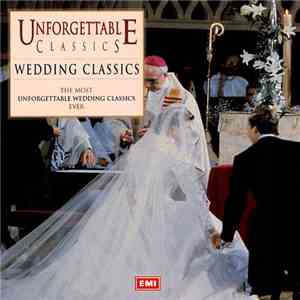 Various - Unforgettable Classics - Wedding Classics download free