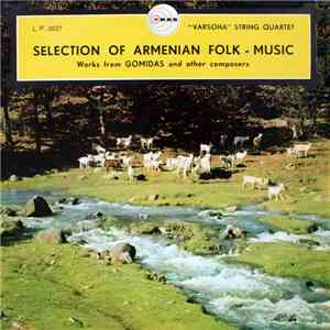 Varsoha String Quartet - Selection Of Armenian Folk-Music download free