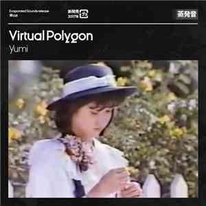 Virtual Polygon - Yumi download free