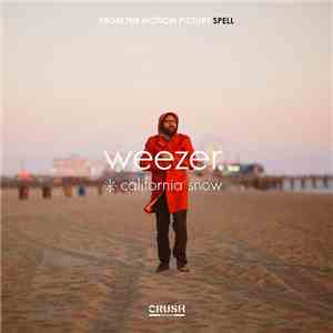 Weezer - California Snow (From The Motion Picture "Spell") download free