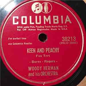 Woody Herman And His Orchestra - Keen And Peachy / I've Got News For You download free