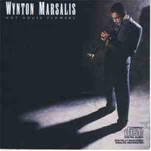 Wynton Marsalis - Hot House Flowers download free