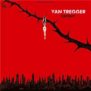 Yan Tregger - Catchy (40th Anniversary Edition) download free